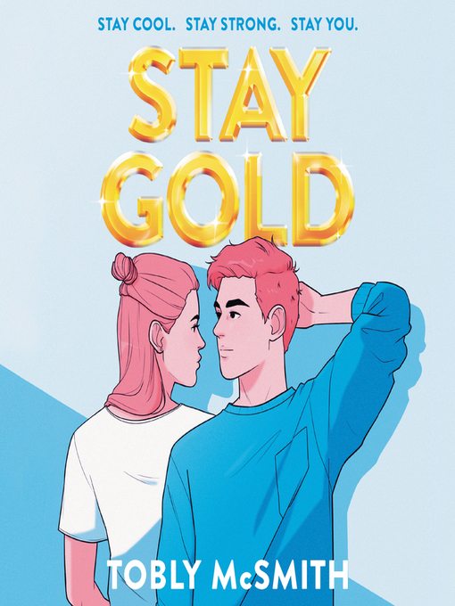 Title details for Stay Gold by Tobly McSmith - Wait list